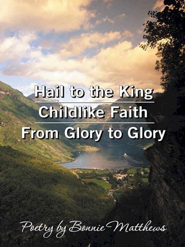  Hail to the King/Childlike Faith/From Glory to Glory(Kobo/電子書)