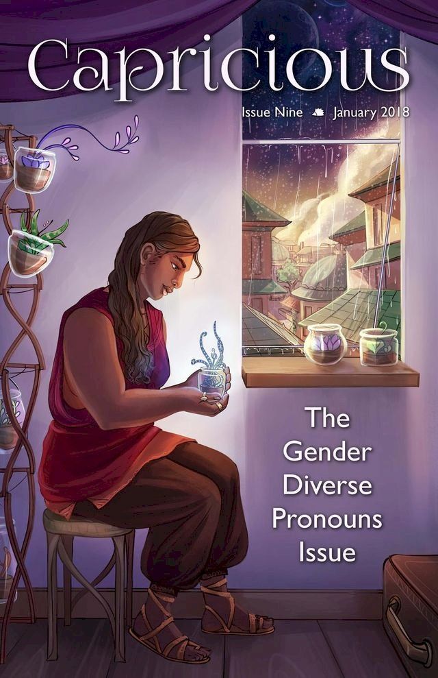  Capricious Issue 9: Gender Diverse Pronouns(Kobo/電子書)