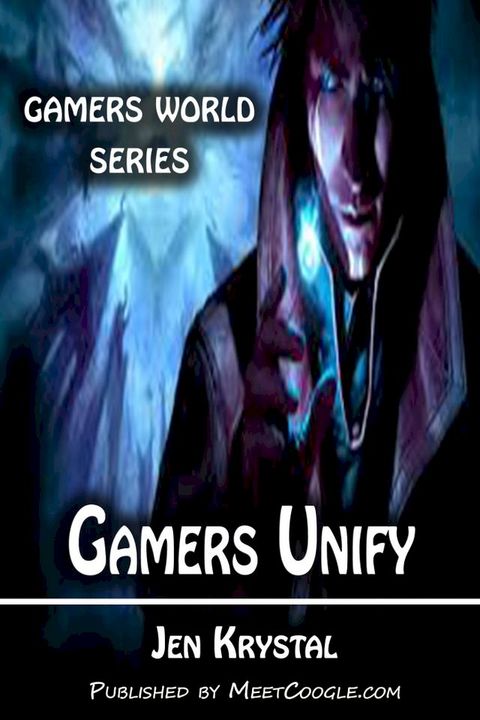 Gamers Unify(Kobo/電子書)