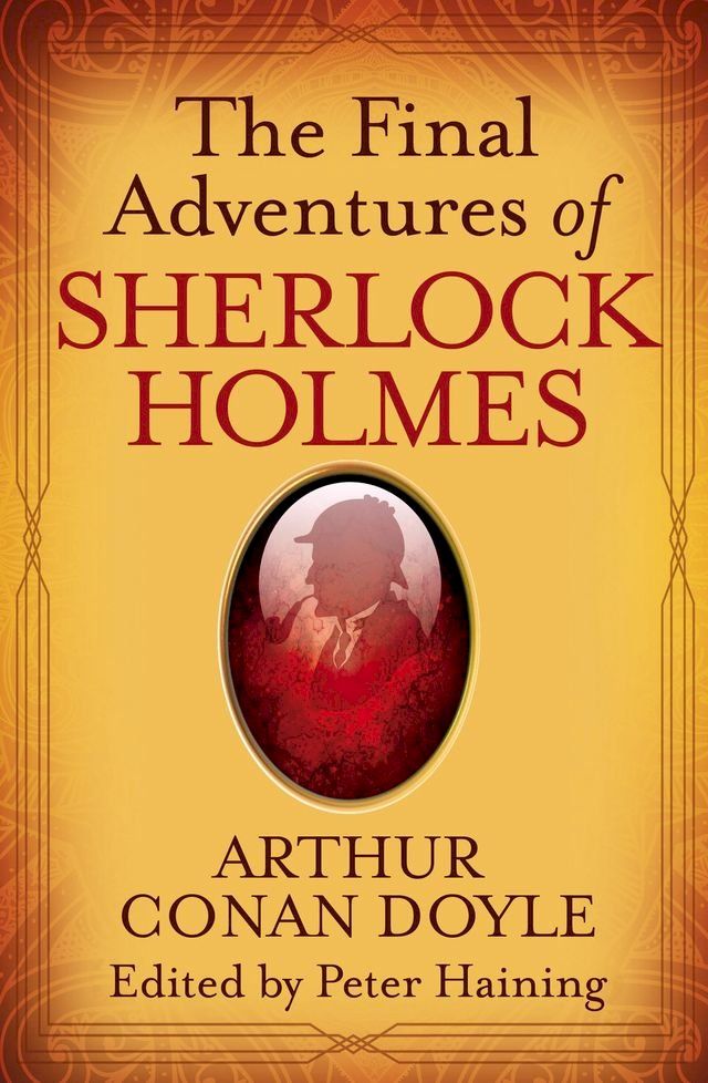  The Final Adventures of Sherlock Holmes(Kobo/電子書)