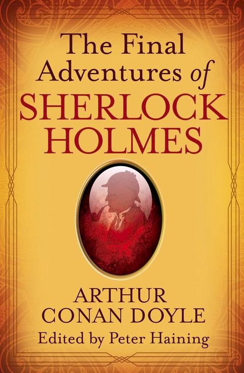 The Final Adventures of Sherlock Holmes(Kobo/電子書)