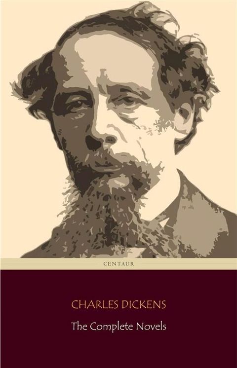 Charles Dickens: The Complete Novels + A Christmas Carol (Centaur Classics)(Kobo/電子書)