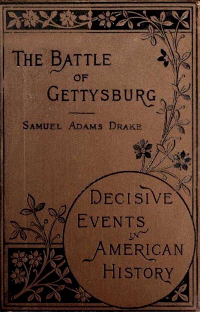  The Battle of Gettysburg 1863(Kobo/電子書)