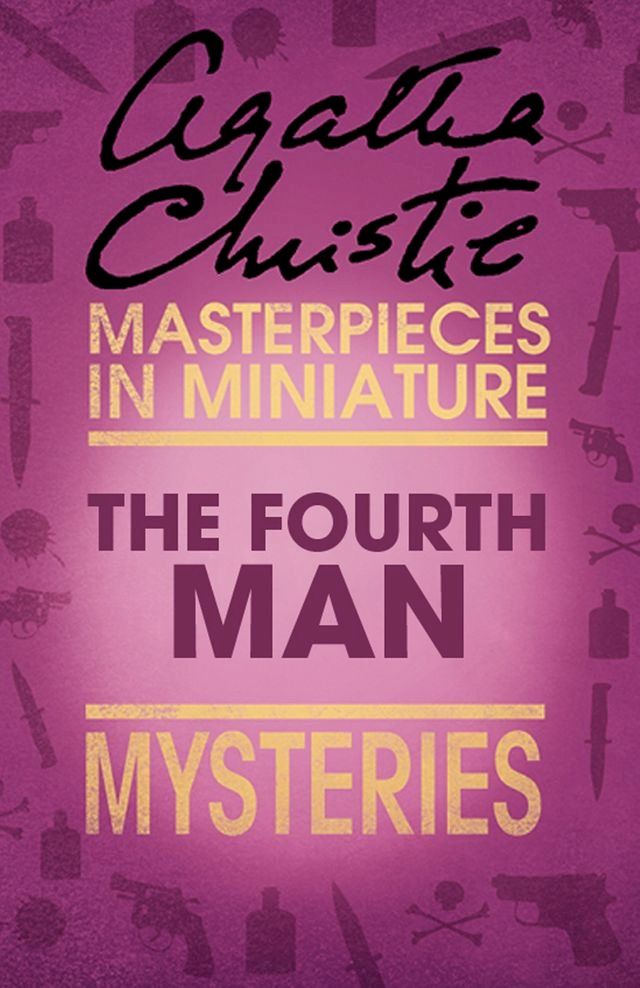  The Fourth Man: An Agatha Christie Short Story(Kobo/電子書)