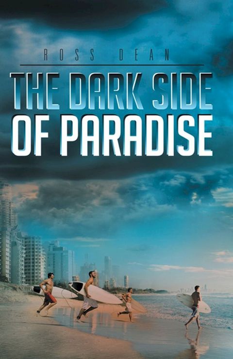 The Dark Side of Paradise(Kobo/電子書)