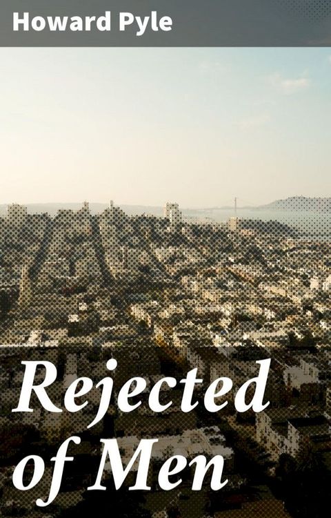 Rejected of Men(Kobo/電子書)