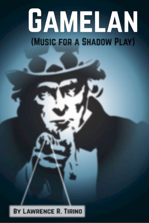 Gamelan (Music for a Shadow Play)(Kobo/電子書)