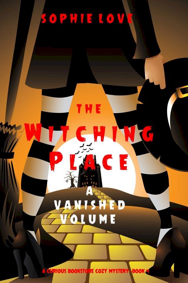  The Witching Place: A Vanished Volume (A Curious Bookstore Cozy Mystery—Book 4)(Kobo/電子書)