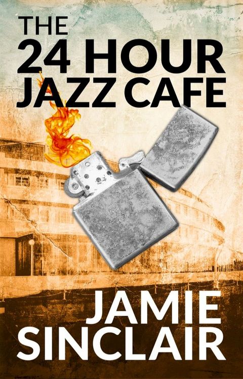 The 24 Hour Jazz Cafe(Kobo/電子書)