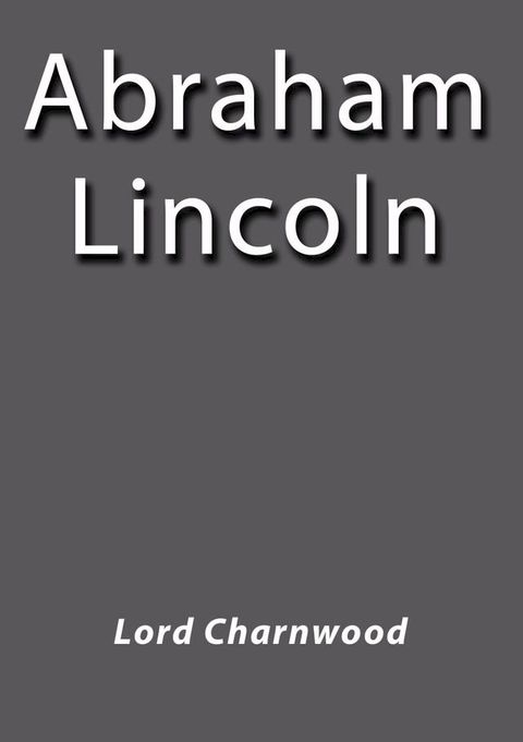 Abraham Lincoln(Kobo/電子書)