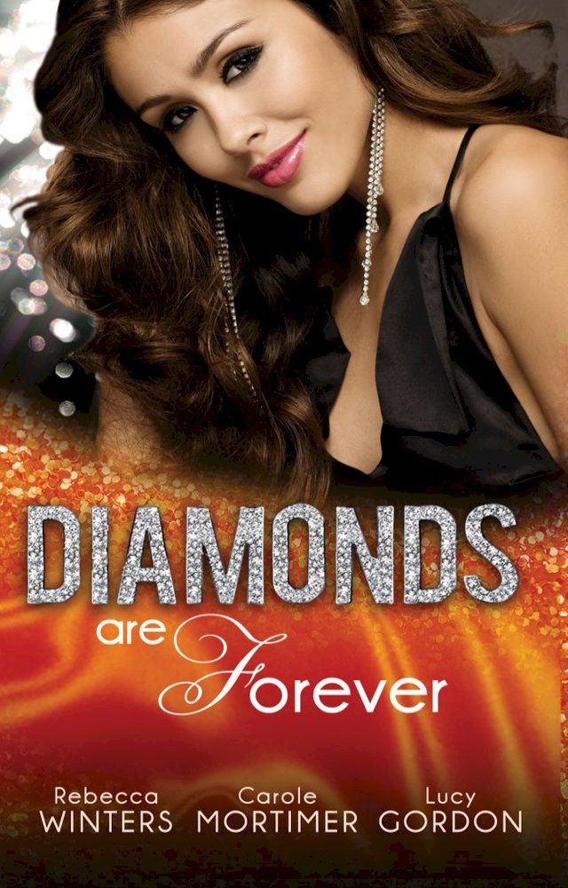  Diamonds are Forever: The Royal Marriage Arrangement / The Diamond Bride / The Diamond Dad(Kobo/電子書)