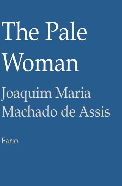 The Pale Woman(Kobo/電子書)