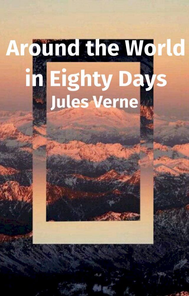  Around the World in Eighty Days(Kobo/電子書)