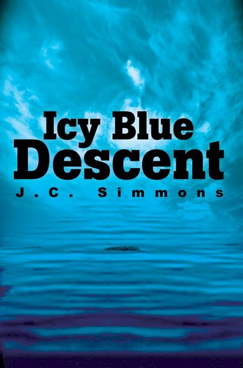 Icy Blue Descent(Kobo/電子書)