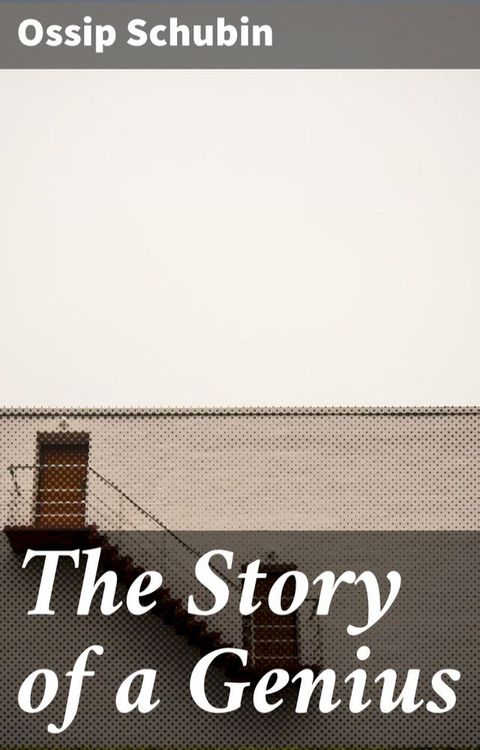 The Story of a Genius(Kobo/電子書)