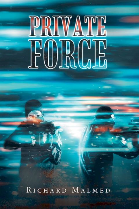 Private Force(Kobo/電子書)