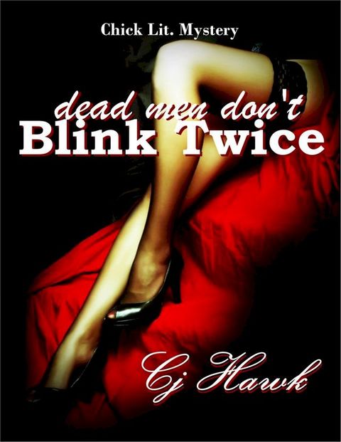 Dead Men Don't Blink Twice(Kobo/電子書)