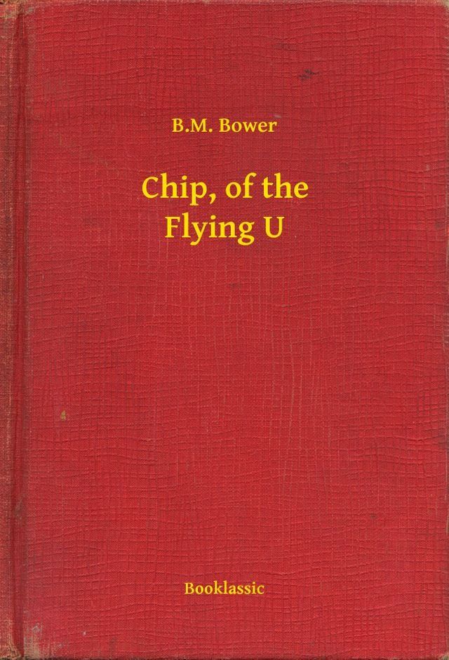  Chip, of the Flying U(Kobo/電子書)