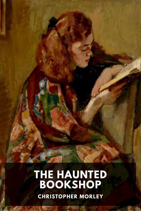 The Haunted Bookshop(Kobo/電子書)