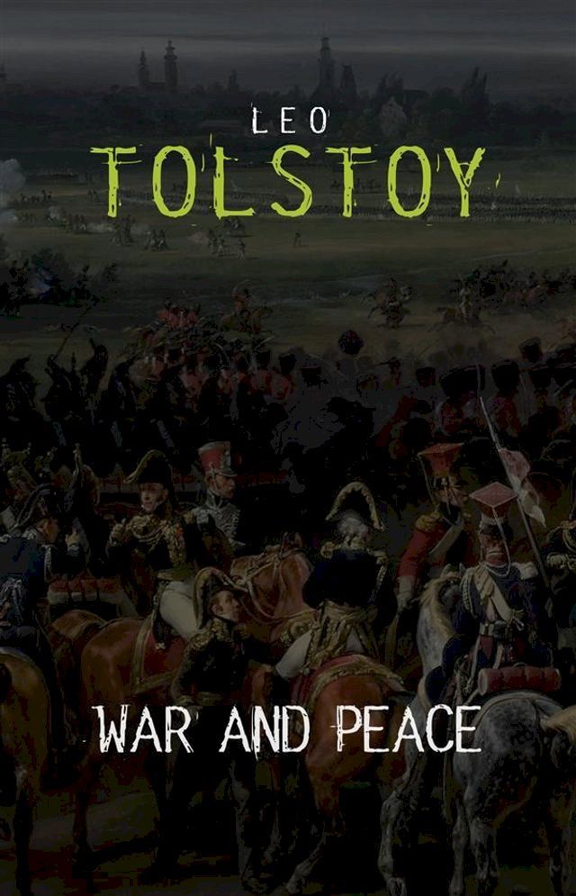  War and Peace (Centaur Classics) [The 100 greatest novels of all time - #1](Kobo/電子書)