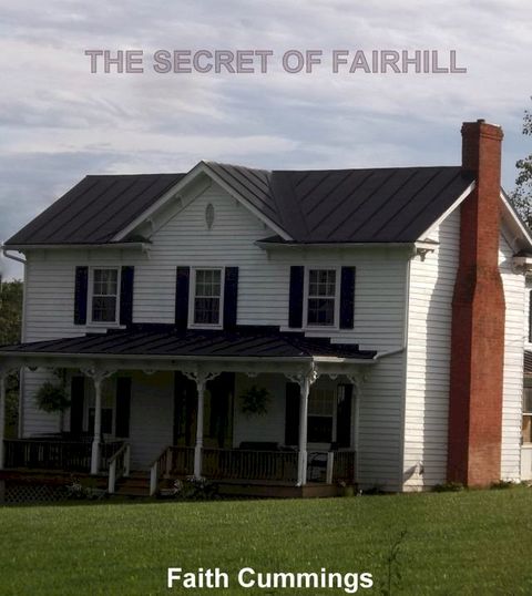 The Secret of Fair Hill(Kobo/電子書)