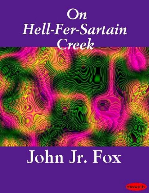 On Hell-Fer-Sartain Creek(Kobo/電子書)