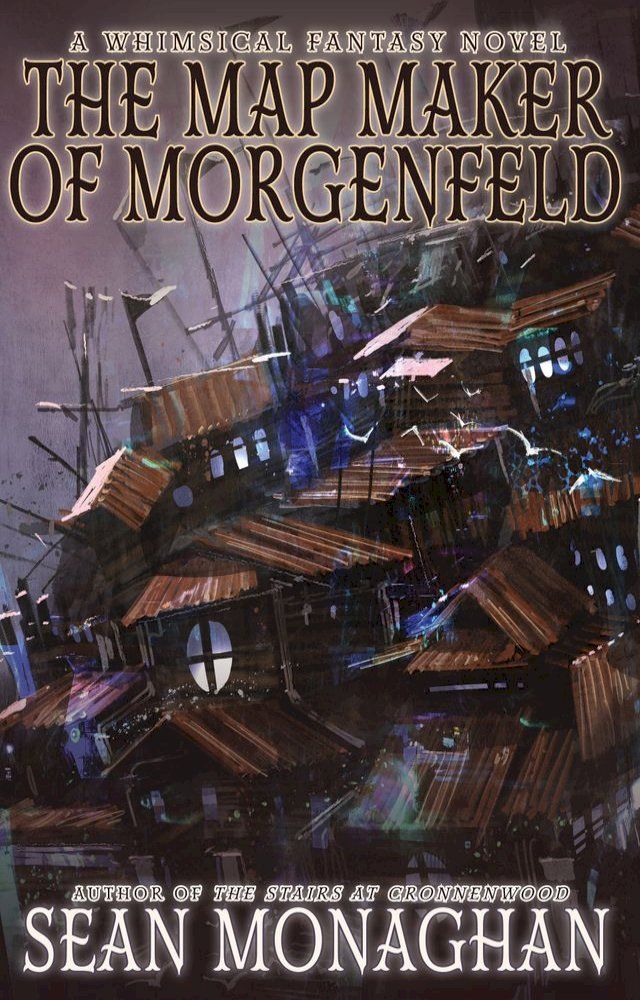  The Map Maker of Morgenfeld(Kobo/電子書)