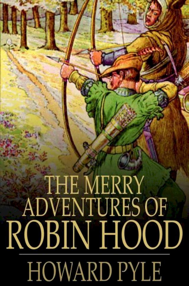  The Merry Adventures of Robin Hood(Kobo/電子書)