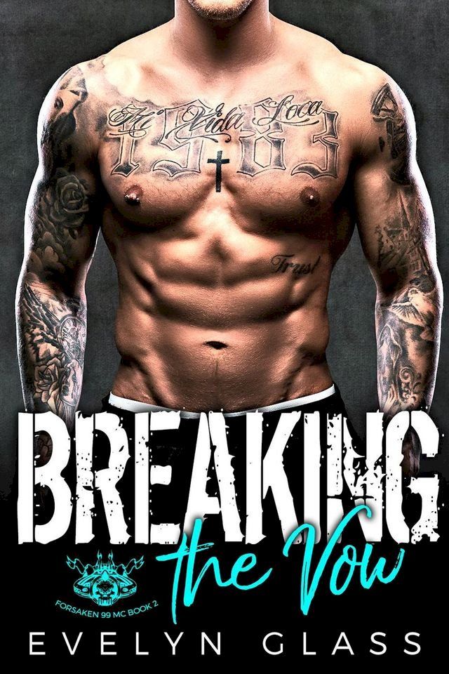  Breaking the Vow: An MC Romance(Kobo/電子書)