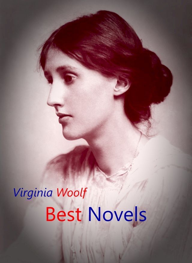  Virginia Woolf Best Novels(Kobo/電子書)