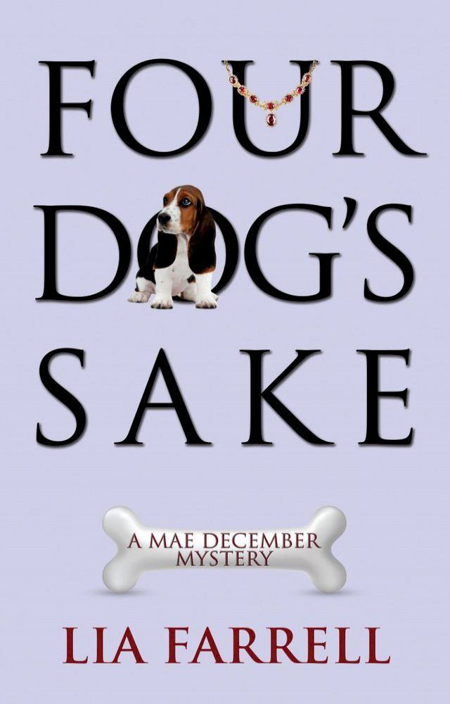  Four Dog's Sake(Kobo/電子書)