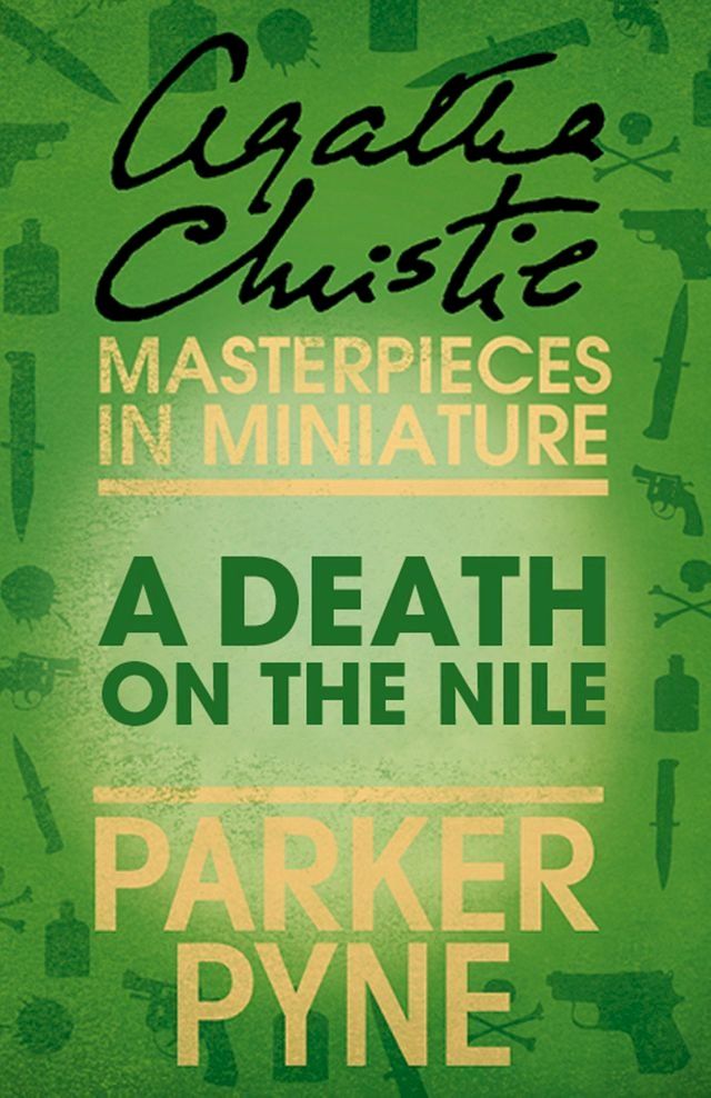  A Death on the Nile (Parker Pyne): An Agatha Christie Short Story(Kobo/電子書)