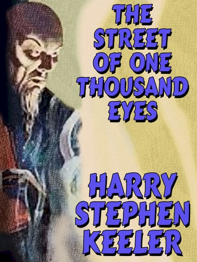  The Street of One Thousand Eyes (Hong Lei Chung #2)(Kobo/電子書)