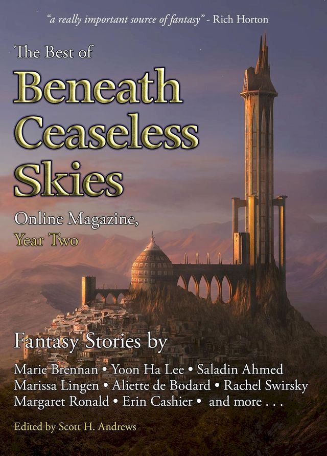  The Best of Beneath Ceaseless Skies Online Magazine, Year Two(Kobo/電子書)