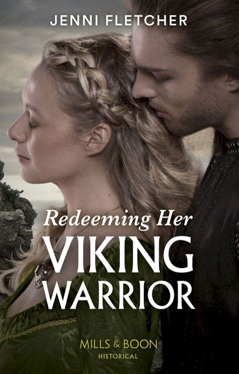 Redeeming Her Viking Warrior (Sons of Sigurd, Book 4) (Mills & Boon Historical)(Kobo/電子書)