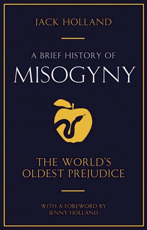 A Brief History of Misogyny(Kobo/電子書)