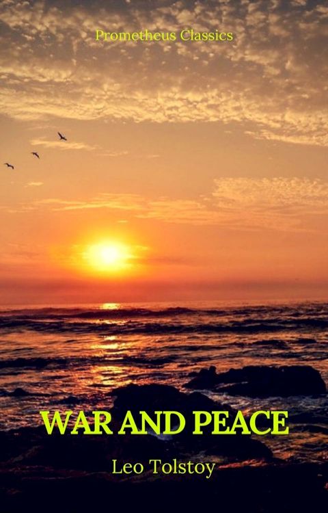 War and Peace (Complete Version With Active TOC) (Prometheus Classics)(Kobo/電子書)