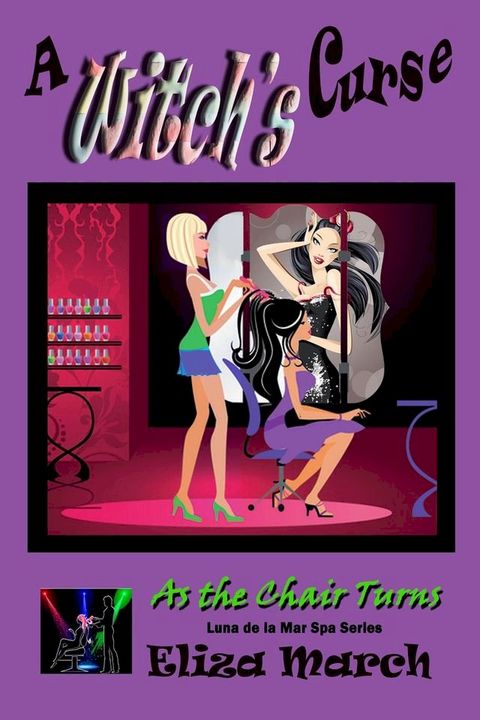 A Witch's Curse : Luna de la Mar Salon & Spa(Kobo/電子書)