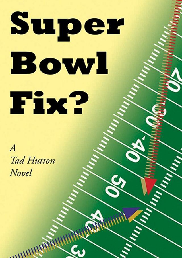  Super Bowl Fix?(Kobo/電子書)