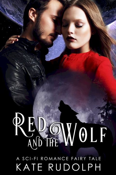 Red and the Wolf(Kobo/電子書)