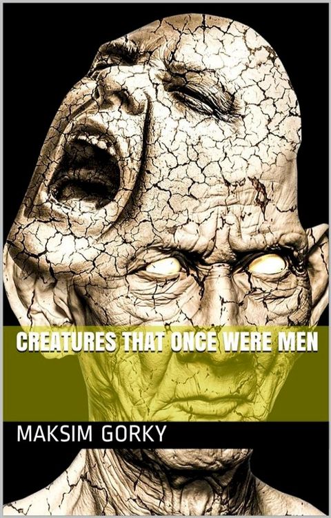 Creatures That Once Were Men(Kobo/電子書)