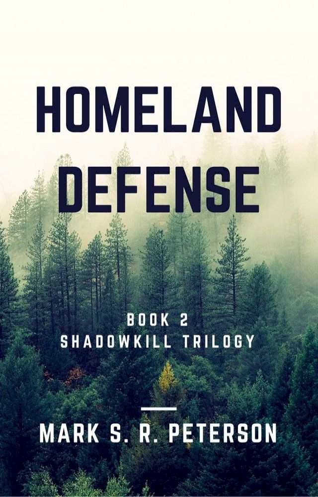  Homeland Defense: Book 2 of the Shadowkill Trilogy(Kobo/電子書)