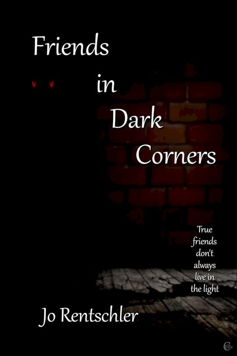 Friends in Dark Corners(Kobo/電子書)