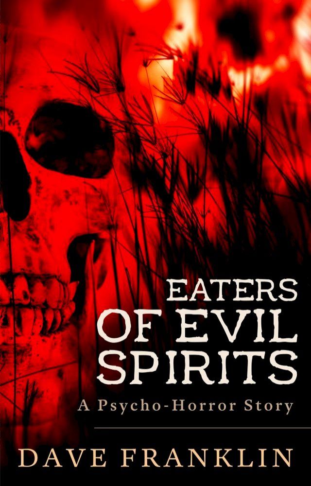  Eaters of Evil Spirits(Kobo/電子書)