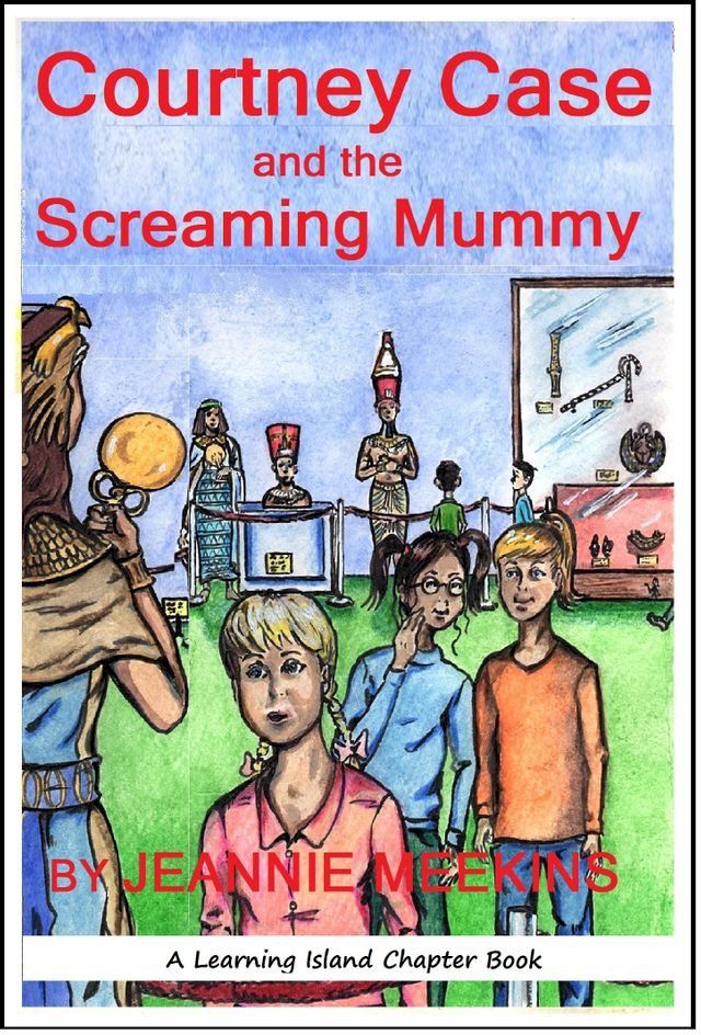  Courtney Case and the Screaming Mummy(Kobo/電子書)