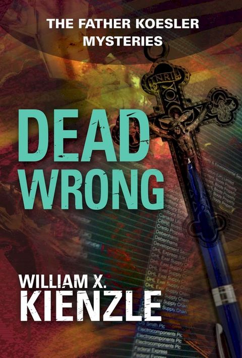 Dead Wrong: The Father Koesler Mysteries: Book 15(Kobo/電子書)