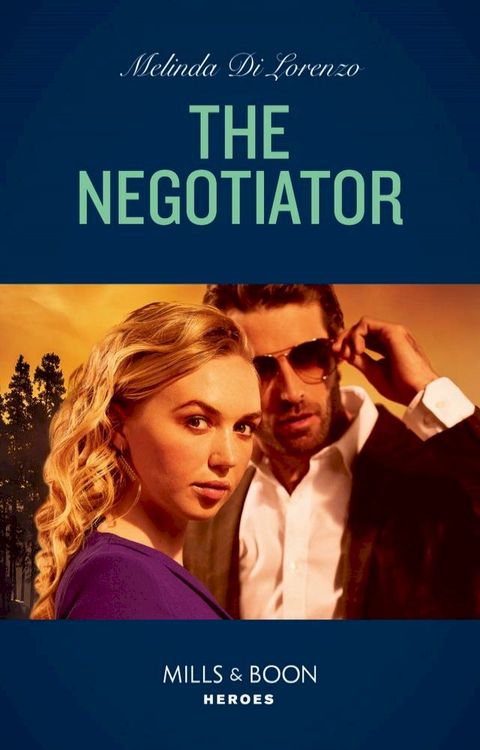 The Negotiator (Mills & Boon Heroes)(Kobo/電子書)