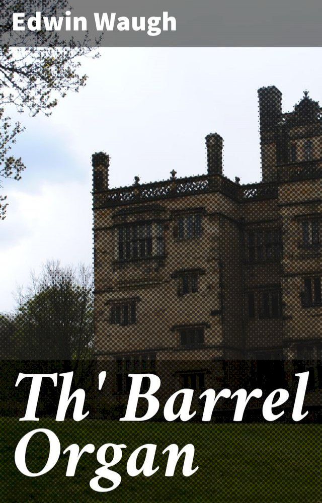  Th' Barrel Organ(Kobo/電子書)