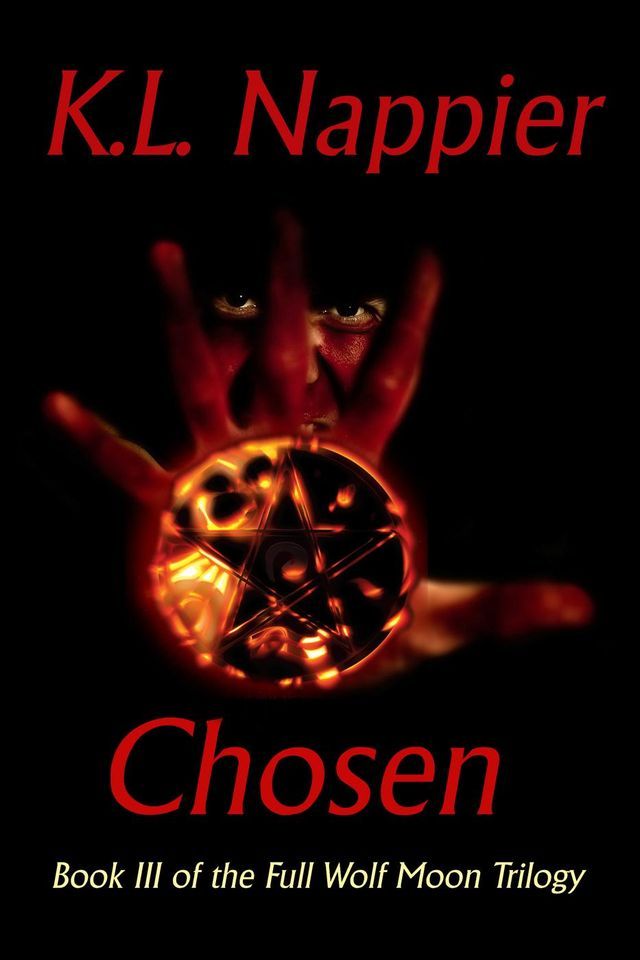  Chosen: Book III of the Full Wolf Moon Trilogy(Kobo/電子書)