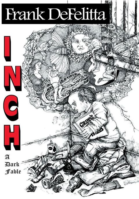 Inch: a Dark Fable(Kobo/電子書)